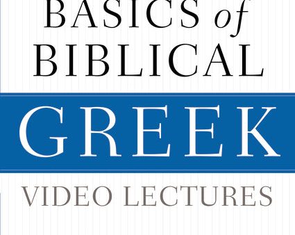 Basics of Biblical Greek Video Lectures: For Use with Basics of Biblical Greek Grammar, Fourth Edition For Cheap