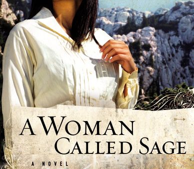 A Woman Called Sage: A Novel Cheap