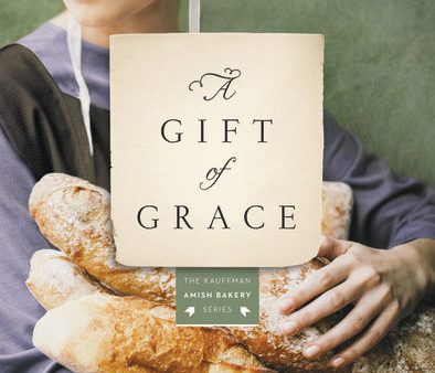 A Gift of Grace: A Novel Cheap